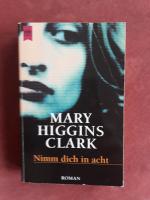 Clark, Mary Higgins: Nimm dich in acht