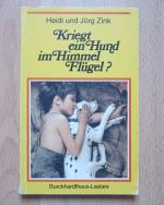 Kriegt ein Hund im Himmel Flügel?