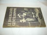 Le Bourgeois Gentilhomme. Comédie-Ballet en cinq Actes. Hg.v. Friedrich Schlupp