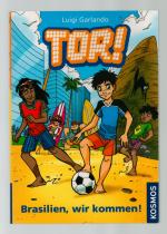 Luigi Garlando: Tor!, 2, Brasilien, wir 