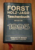 FORST HOLZ + JAGD Taschenbuch 1995 48. Jahrgang (Verlag M. & H. Schrader)