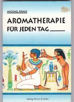 Michael Kraus: Aromatherapie für jeden T