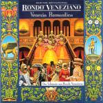 Rondo Veneziano: Venezia Romantica
