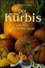 Lestrieux, Elisabeth de: Der Kürbis und Lestrieux, Elisabeth de: Der Kürbis und