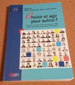 Choisir et agir pour autrui ?: Controverse autour de la Convention de l'ONU relative aux droits des personnes handicapées