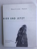 Martina Hahn -  Hier und Jetzt