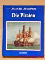 Geschichte der Seefahrt (Die Seefahrer): Die Piraten