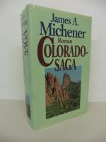 Colorado Saga. - Die Welterfolge von James A. Michener in 10 Bänden.