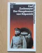 Carl Zuckmayer: Der Hauptmann von Köpeni Carl Zuckmayer: Der Hauptmann von Köpeni