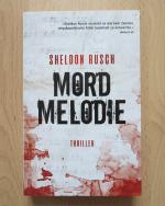 Sheldon Rusch: Mordmelodie