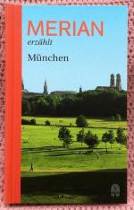 Merian erzählt • München • Literarische Streifzüge mit den schönsten Texten aus Merian