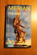 Dresden: Kultur mit Genuss (Merian Classic inkl. Extrakarte/Merian Map)