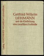 Gottfried Wilhelm Lehmann und die Entstehung einer deutschen Freikirche