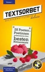 Textsorbet. Die Dichterwettstreit deluxe Anthologie