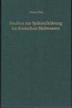 Studien zur Spätaufklärung im deutschen Südwesten