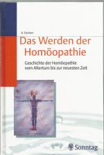 Das Werden der Homöopathie