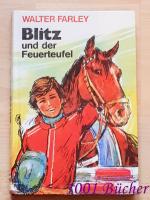 Walter Farley: Blitz und der Feuerteufel Walter Farley: Blitz und der Feuerteufel