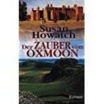 Susan Howatch: Der Zauber von Oxmoon