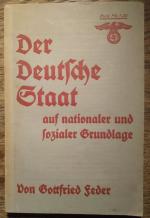 Der deutsche Staat auf nationaler und sozialer Grundlage. Neue Wege in Staat, Finanz und Wirtschaft.