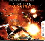 Star Trek Prometheus-Trilogie 03 // Ins Herz des Chaos // 10 CDs gelesen von Reinhard Kuhnert