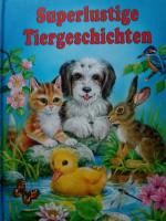 Ute Lutz: Superlustige Tiergeschichten