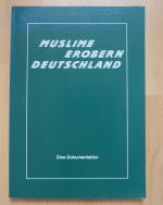 Muslime erobern Deutschland - Eine dokum
