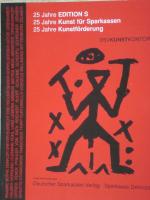 Sybille Gössl: 25 Jahre EDITIONS S. 25 J