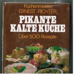 Pikante kalte Küche. Über 500 Rezepte.