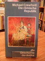 Crawford, Michael H.: Die römische Repub Crawford, Michael H.: Die römische Repub