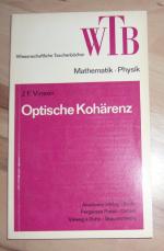 Optische Kohärenz in der klassischen Theorie und in der Quantentheorie