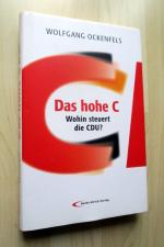 Das hohe C - Wohin steuert die CDU?