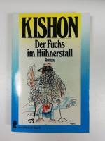 Ephraim Kishon: Der Fuchs im Hühnerstall Ephraim Kishon: Der Fuchs im Hühnerstall