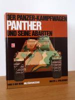 Der Panzer-Kampfwagen Panther und seine Abarten (Band 9 der Serie Militärfahrzeuge)