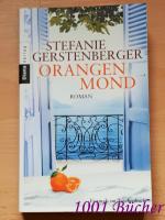 Stefanie Gerstenberger: Orangenmond ~ Ro