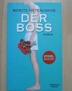 Moritz Netenjakob: Der Boss Moritz Netenjakob: Der Boss