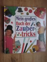 Mein grosss Buch der Zaubertricks