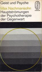 Hauptströmungen der Psychotherapie der Gegenwart