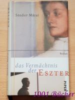 Sandor Márai: Das Vermächtnis der Eszter