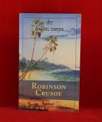Daniel Defoe,: Robinson Crusoe - Erster Daniel Defoe,: Robinson Crusoe - Erster