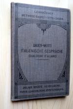 Italienische Gespräche (Dialoghi italiani). Italienische Konversations-Schule. Eine methodische Anleitung zumItalienisch-Sprechen.