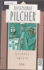 Rosamunde Pilcher: Lichterspiele Rosamunde Pilcher: Lichterspiele