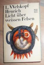 Liselott Welskopf-Henrich: Licht über we
