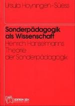 Sonderpädagogik als Wissenschaft., Heinrich Hanselmanns Theorie der Sonderpädagogik.