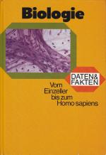 Biologie. Vom Einzeller bis zum Homo sap