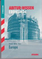 Abitur-Wissen - Erdkunde Europa