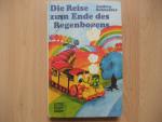 Die Reise zum Ende des Regenbogens