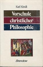 Vorschule christlicher Philosophie.