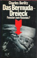 Das Bermuda Dreieck, Fenster zum Kosmos?