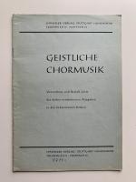 Geistliche Chormusik Verzeichnis und Bestell-Liste