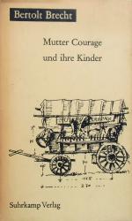 Mutter Courage und ihre Kinder: Eine Chronik aus dem Dreißigjährigen Krieg